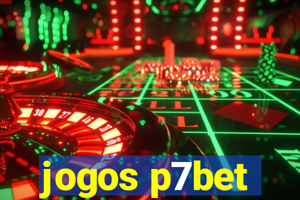 jogos p7bet